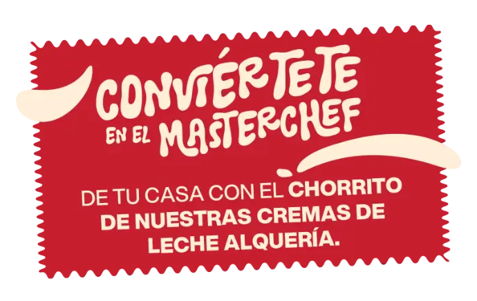 Conviértete en el Masterchef de tu casa con el chorrito de cremas de leche de Alquería